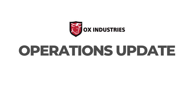 Operations Update for Ox Industries